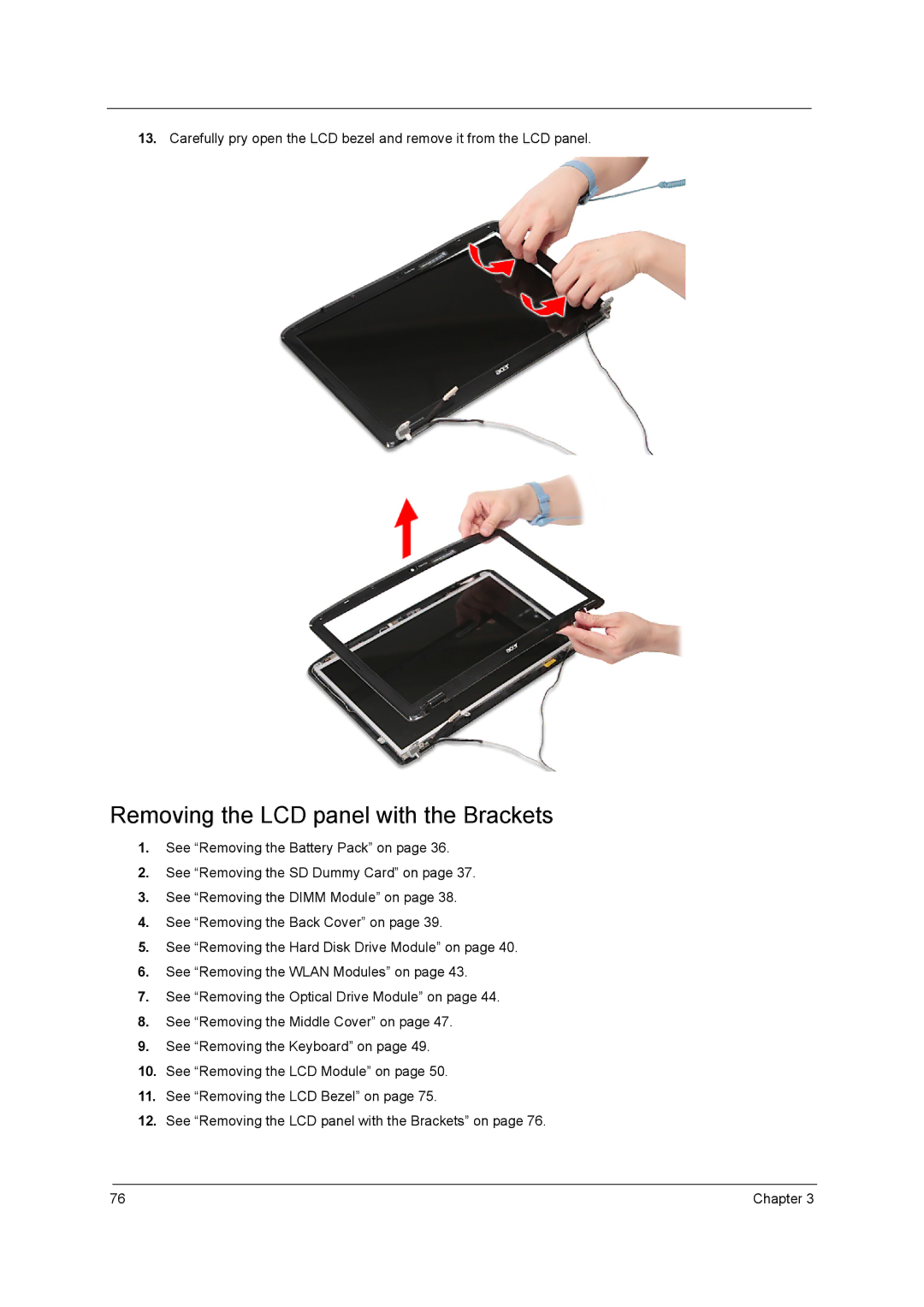 Acer 5340, 5740D manual Removing the LCD panel with the Brackets 