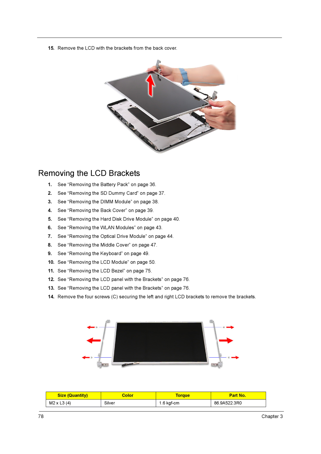 Acer 5340, 5740D manual Removing the LCD Brackets, Remove the LCD with the brackets from the back cover 