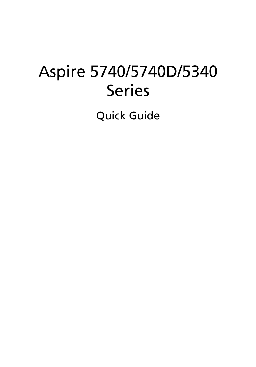 Acer 5740G manual Aspire 5740/5740D/5340 Series, Quick Guide 