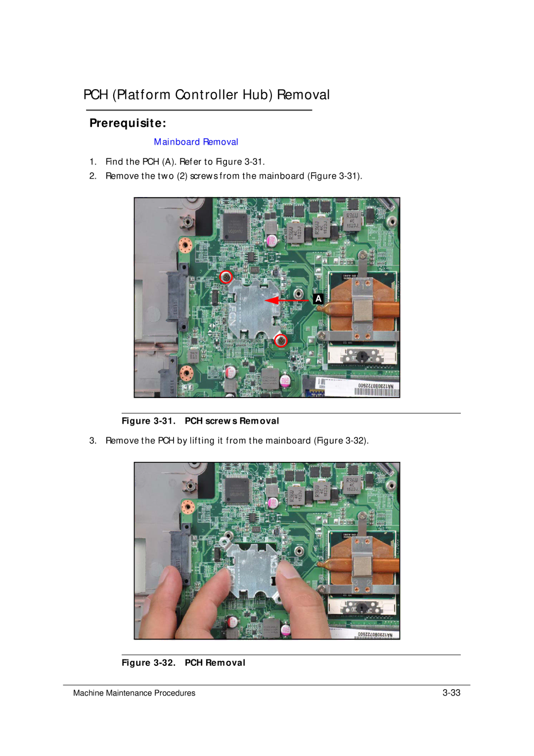 Acer 5349 manual PCH Platform Controller Hub Removal, PCH screws Removal 