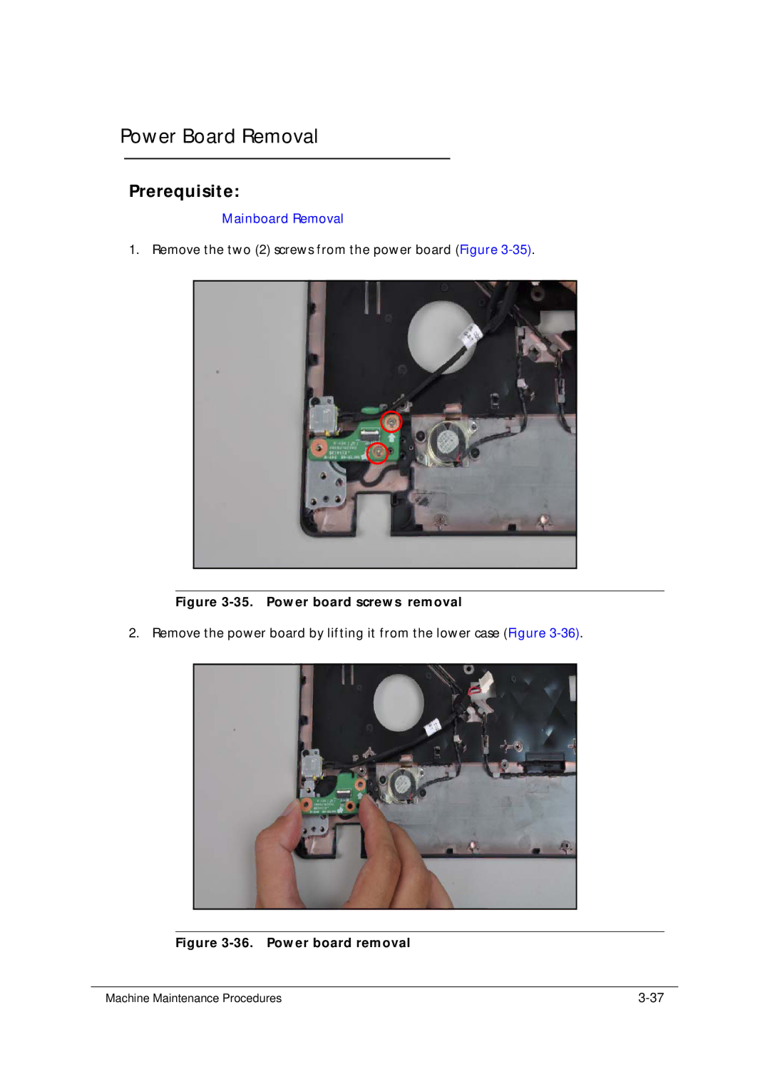 Acer 5349 manual Power Board Removal, Power board screws removal 