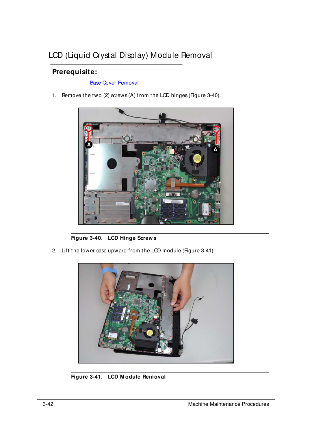 Acer 5349 manual LCD Liquid Crystal Display Module Removal, LCD Hinge Screws 