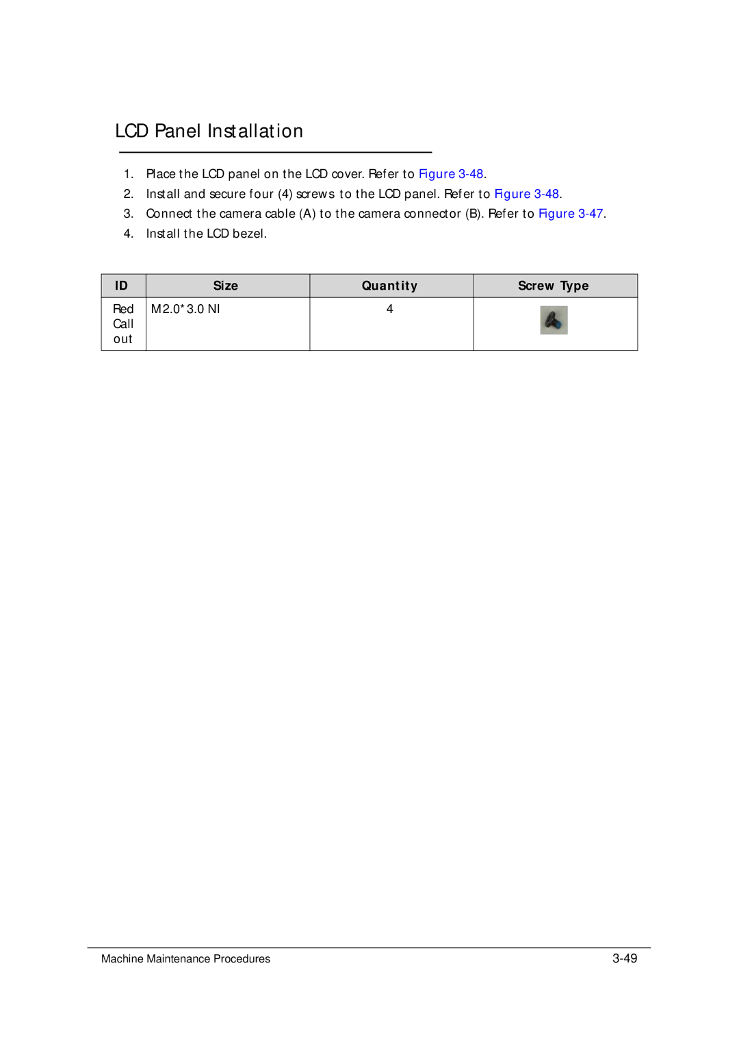 Acer 5349 manual LCD Panel Installation, Size Quantity Screw Type 