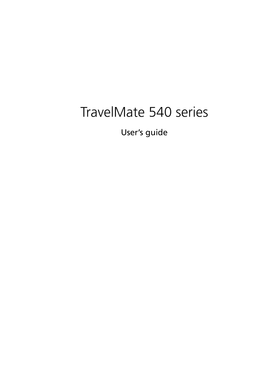 Acer manual TravelMate 540 series, User’s guide 