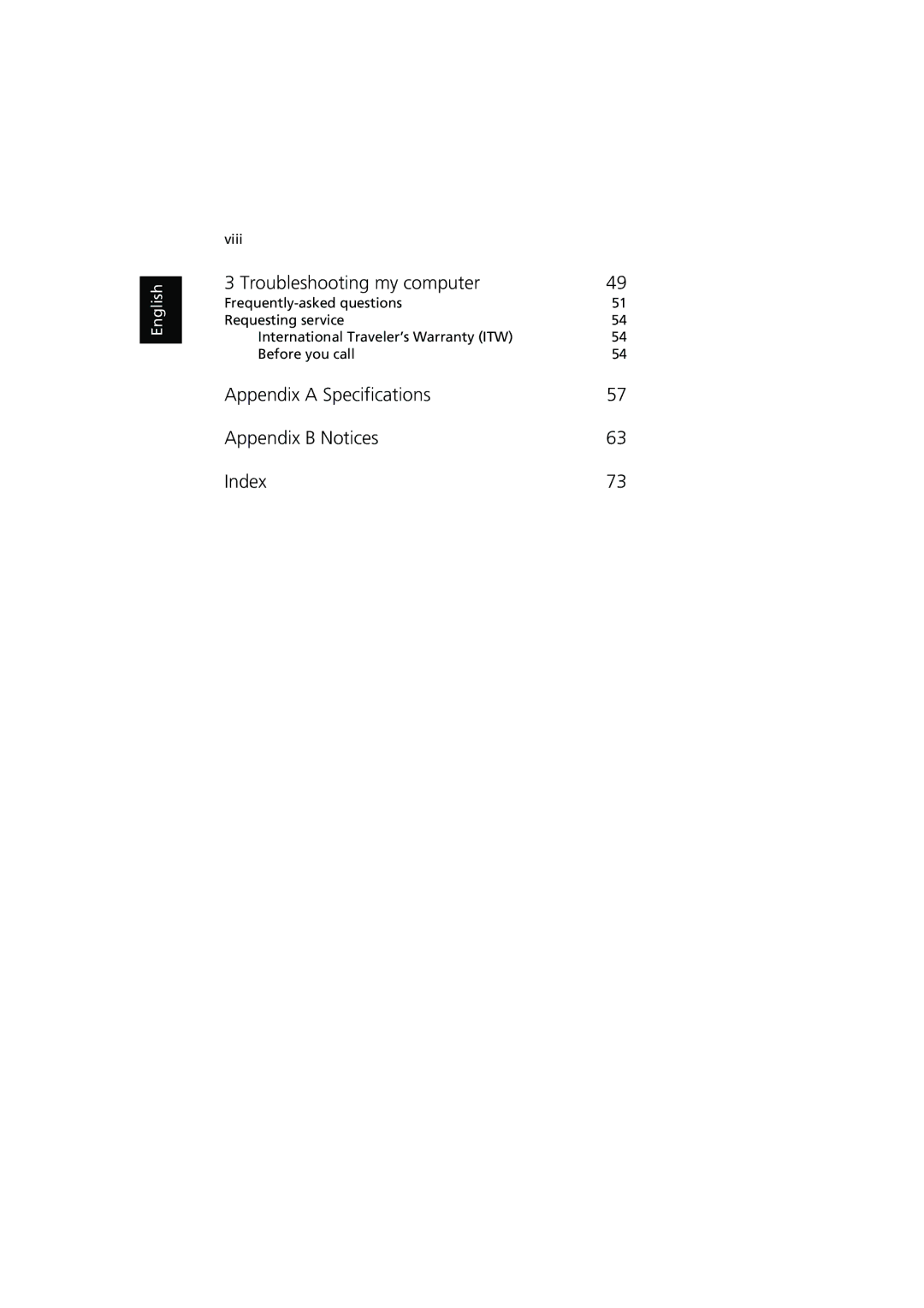 Acer 540 manual Troubleshooting my computer, Appendix a Specifications Appendix B Notices Index 