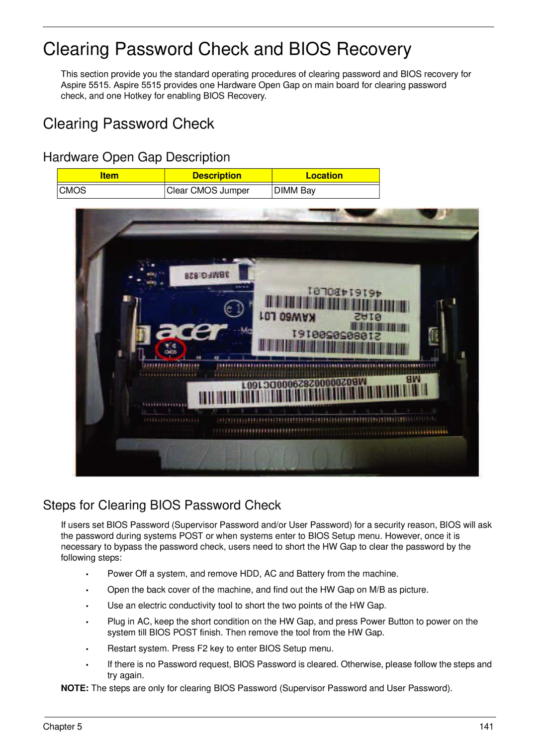 Acer 5515 Clearing Password Check and Bios Recovery, Hardware Open Gap Description, Steps for Clearing Bios Password Check 