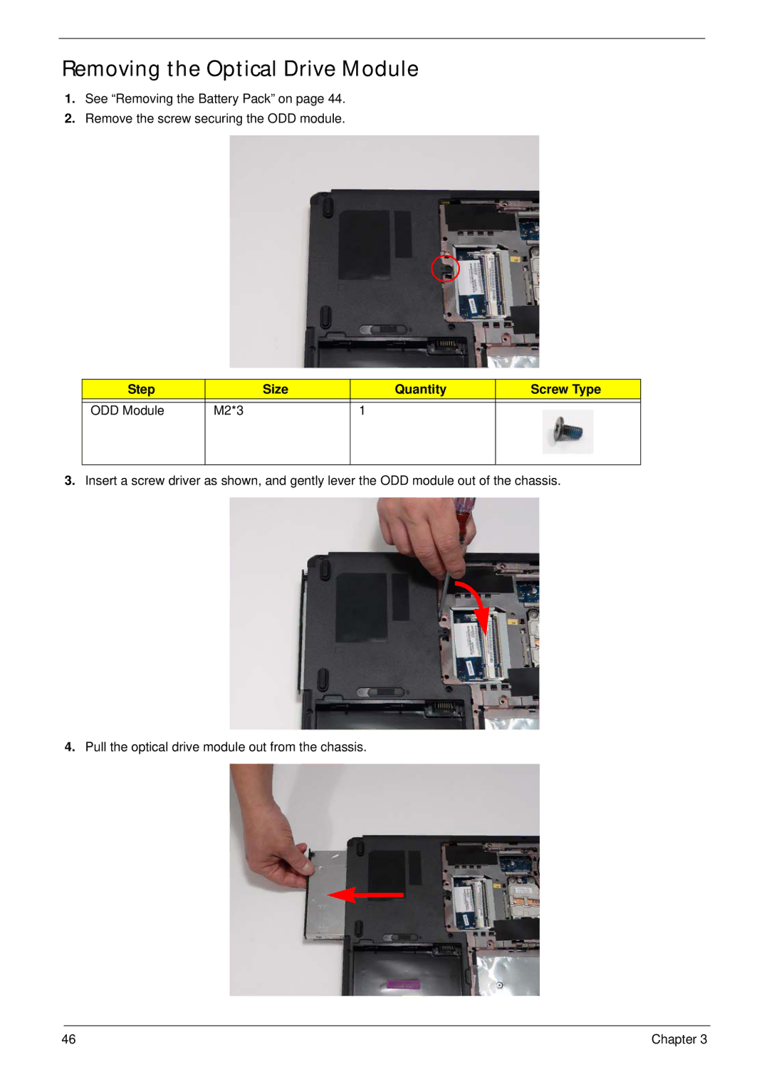 Acer 5515 manual Removing the Optical Drive Module, Step Size Quantity Screw Type ODD Module M2*3 