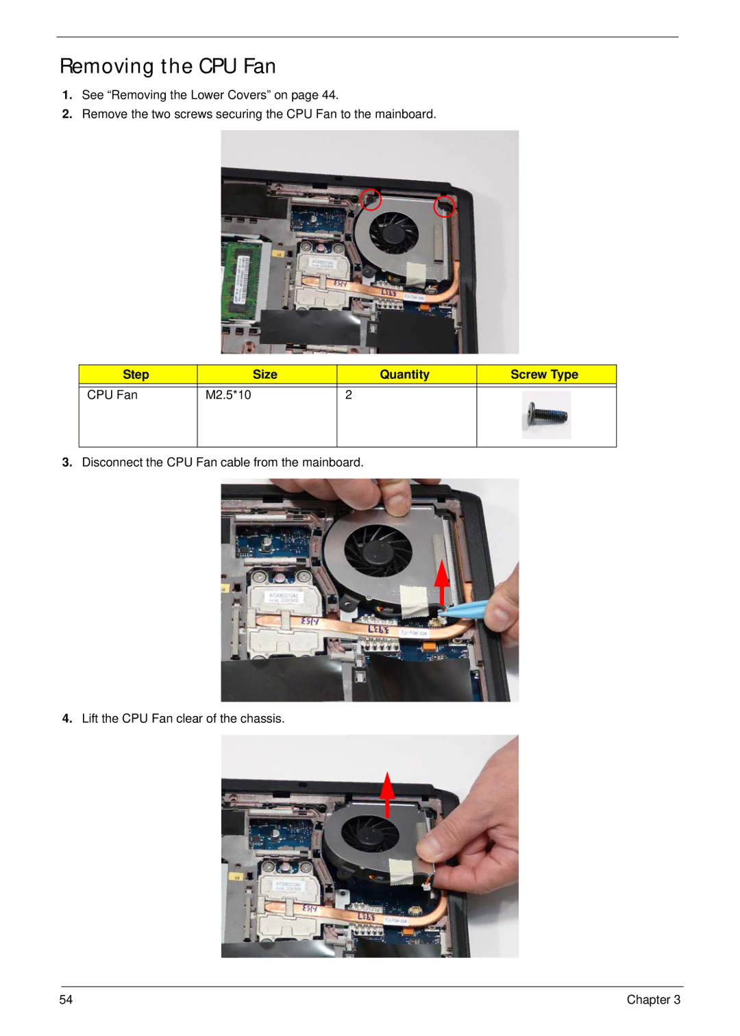 Acer 5515 manual Removing the CPU Fan, Step Size Quantity Screw Type CPU Fan M2.5*10 