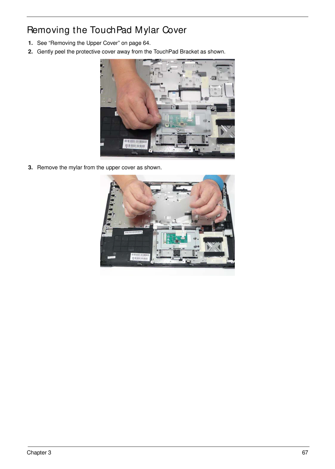 Acer 5515 manual Removing the TouchPad Mylar Cover 