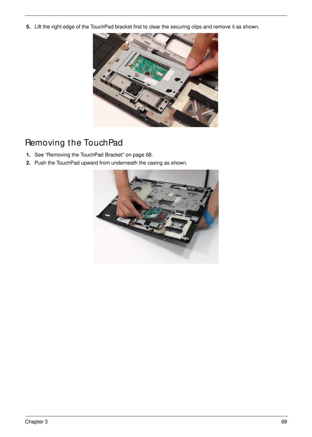 Acer 5515 manual Removing the TouchPad 