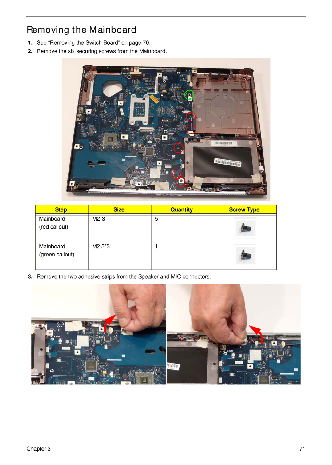 Acer 5515 manual Removing the Mainboard, Step Size Quantity Screw Type 