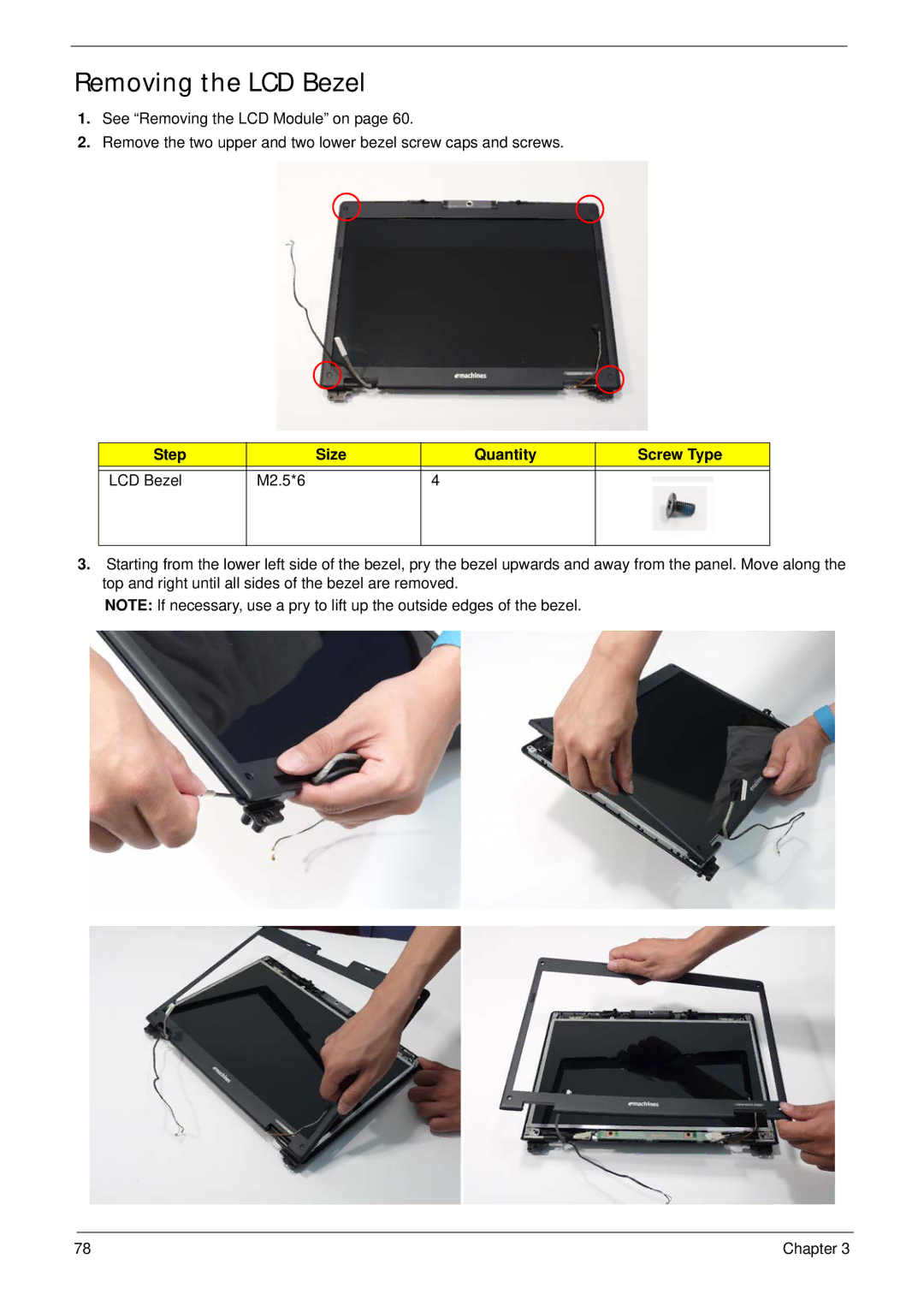 Acer 5515 manual Removing the LCD Bezel, Step Size Quantity Screw Type LCD Bezel M2.5*6 