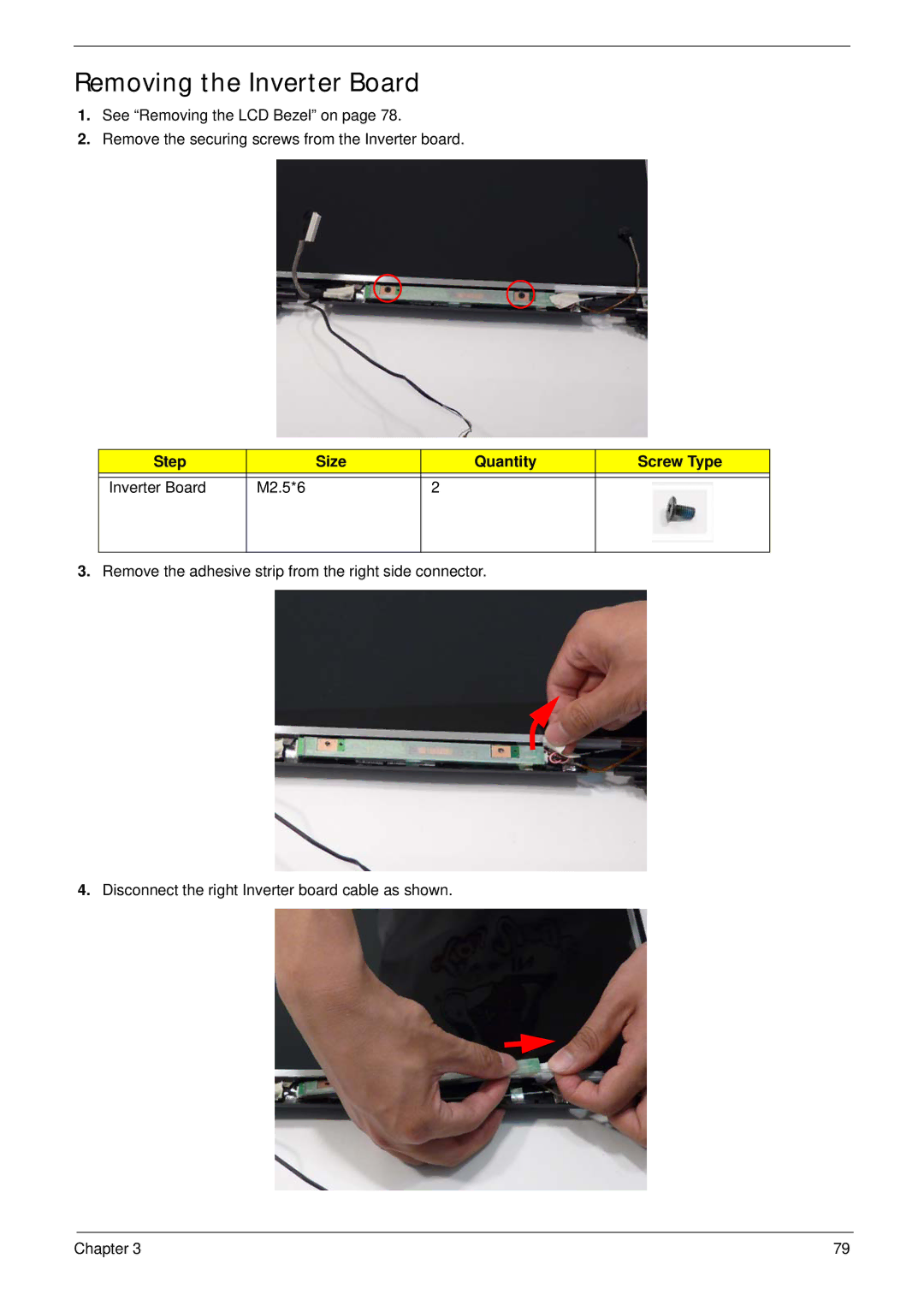 Acer 5515 manual Removing the Inverter Board, Step Size Quantity Screw Type Inverter Board M2.5*6 