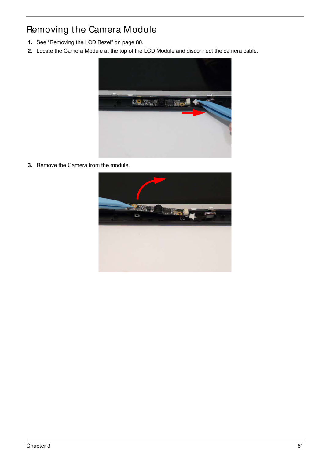 Acer 5517 manual Removing the Camera Module 