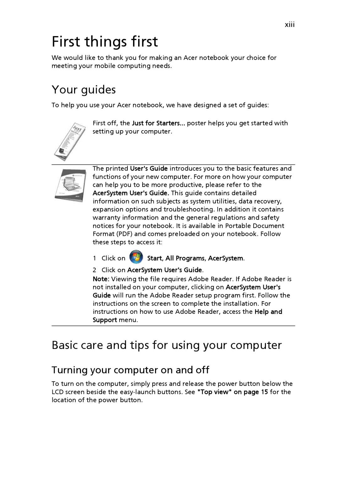 Acer 5220 First things first, Your guides, Basic care and tips for using your computer, Turning your computer on and off 