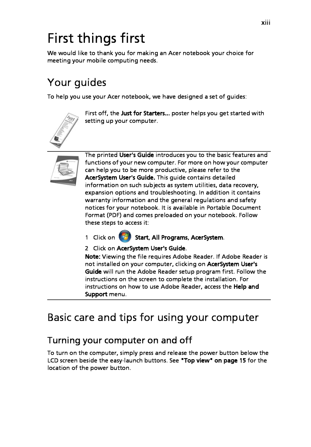Acer 5220 First things first, Your guides, Basic care and tips for using your computer, Turning your computer on and off 