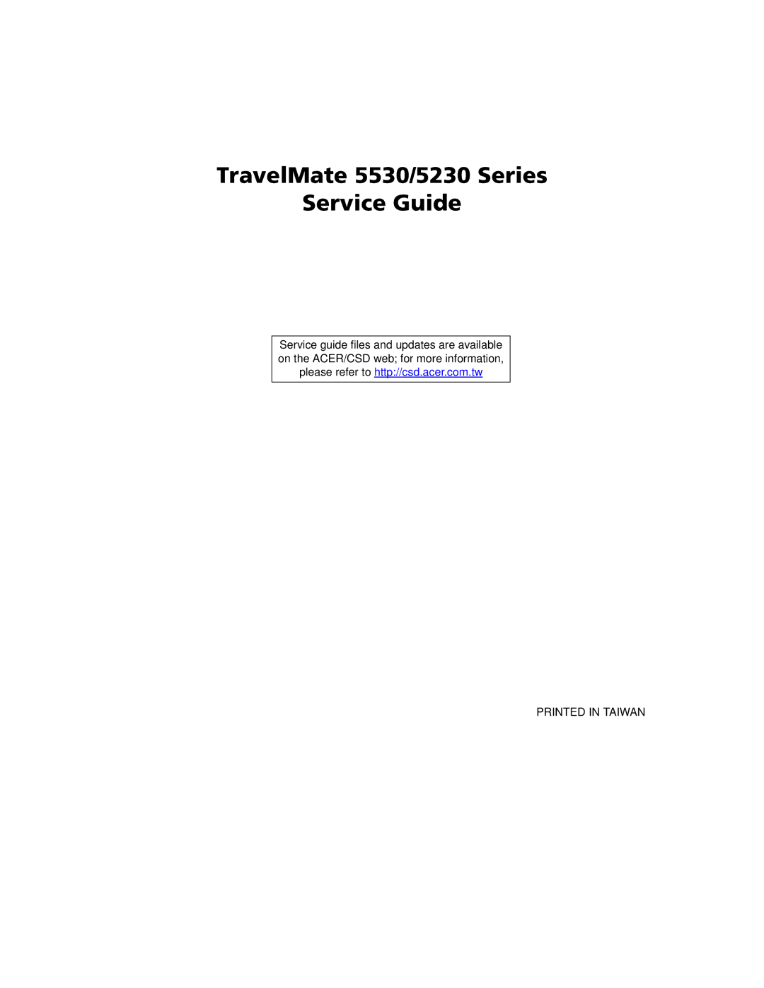 Acer manual TravelMate 5530/5230 Series Service Guide 