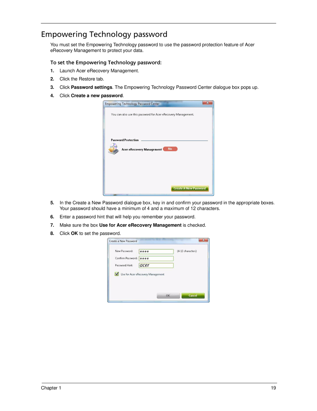 Acer 5530 manual Empowering Technology password, Click Create a new password, Click OK to set the password Chapter 