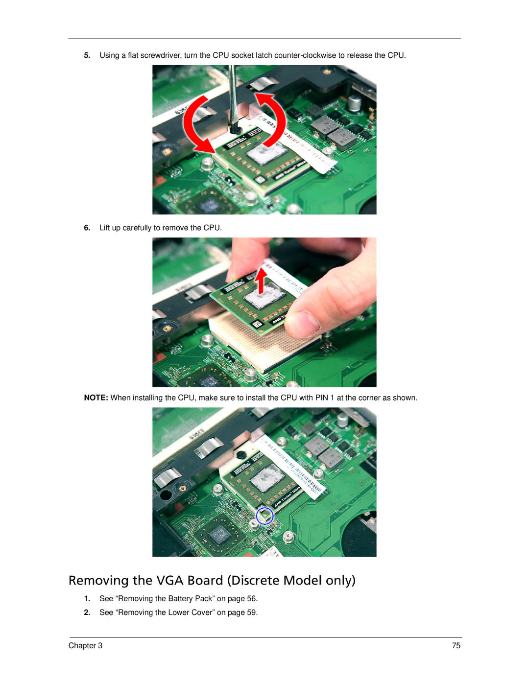 Acer 5530 manual Removing the VGA Board Discrete Model only 