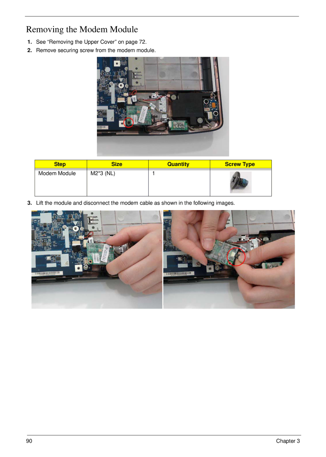 Acer 5530G manual Removing the Modem Module, Step Size Quantity Screw Type Modem Module M2*3 NL 