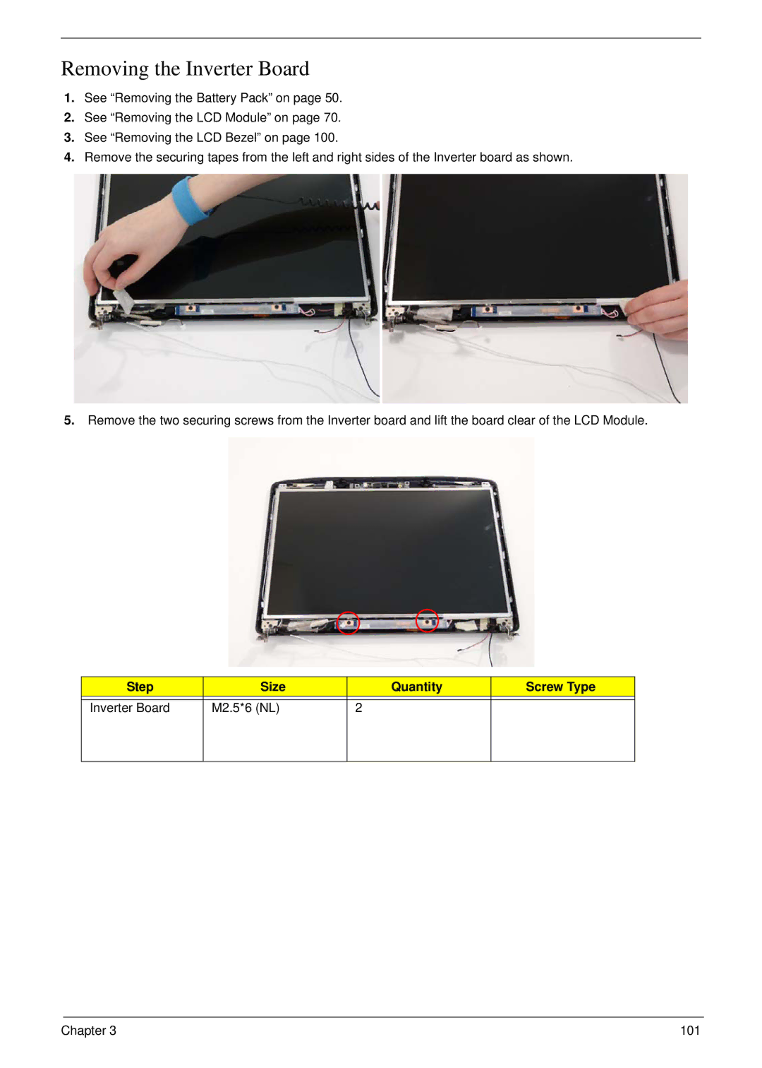 Acer 5530G manual Removing the Inverter Board, Step Size Quantity Screw Type Inverter Board M2.5*6 NL 