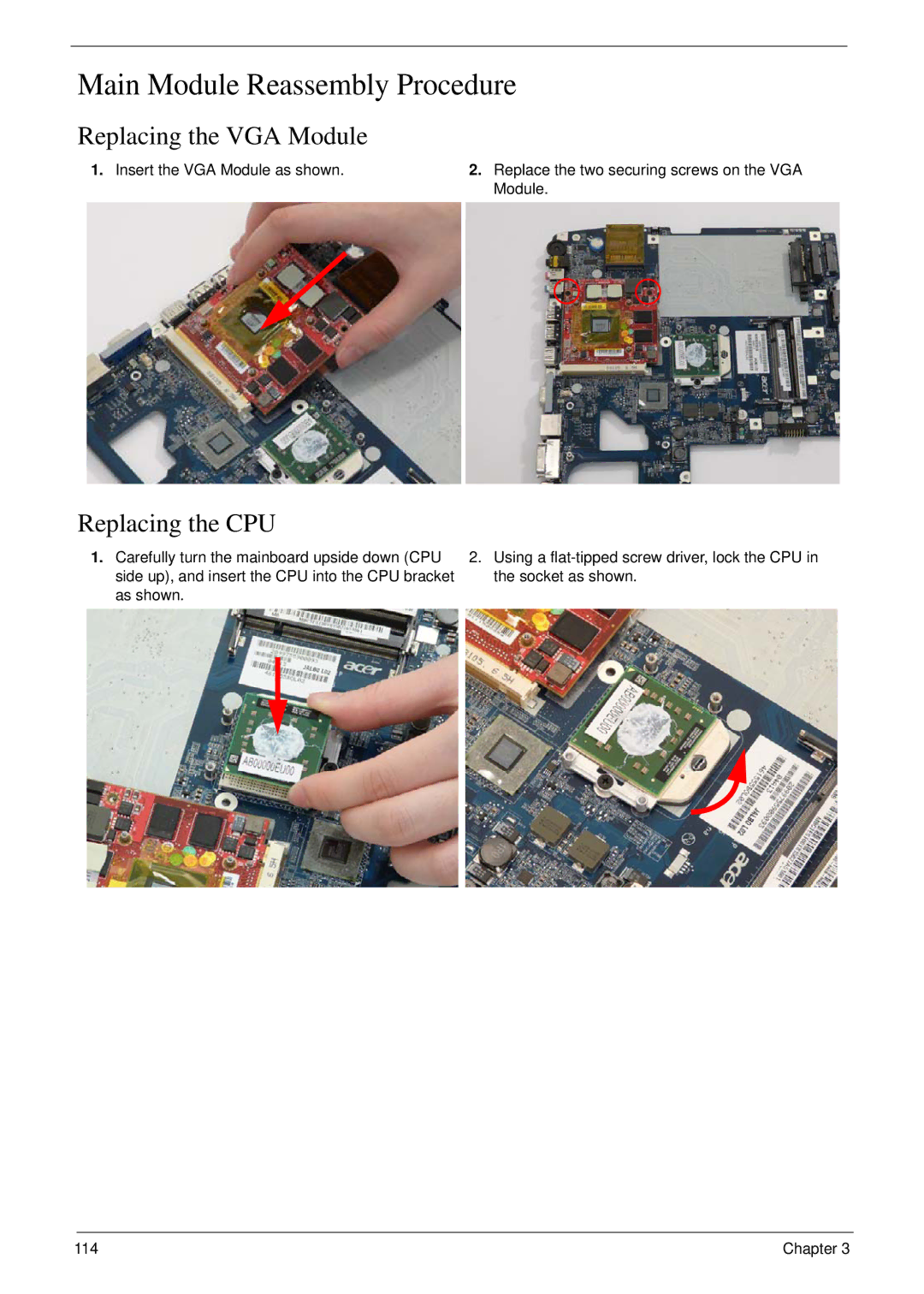 Acer 5530G manual Main Module Reassembly Procedure, Replacing the VGA Module, Replacing the CPU 