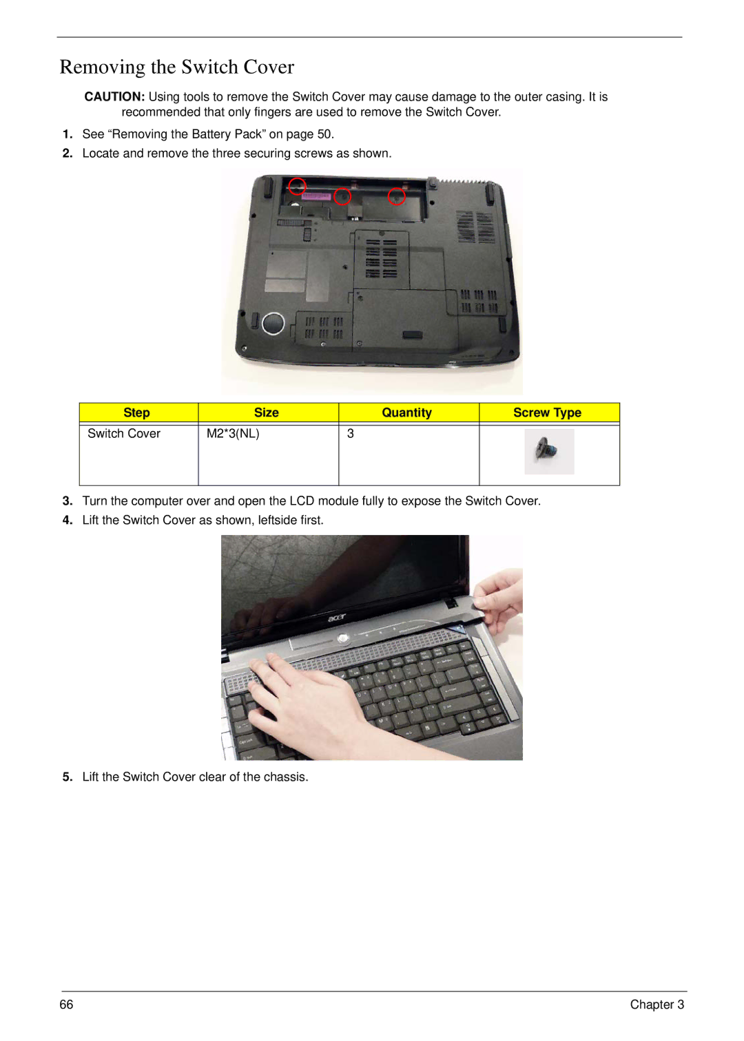 Acer 5530G manual Removing the Switch Cover, Step Size Quantity Screw Type Switch Cover M2*3NL 