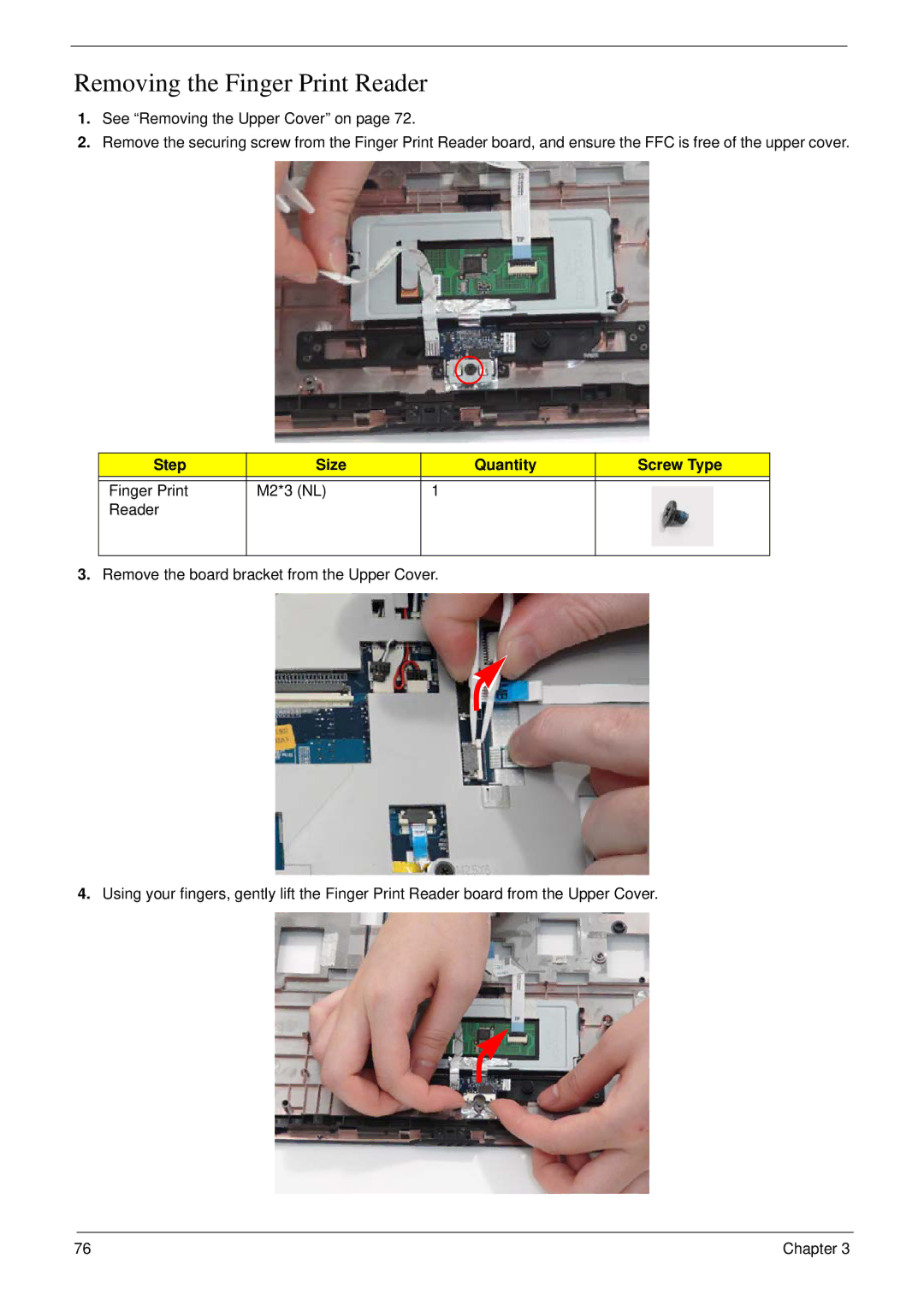 Acer 5530G manual Removing the Finger Print Reader, Step Size Quantity Screw Type Finger Print M2*3 NL Reader 