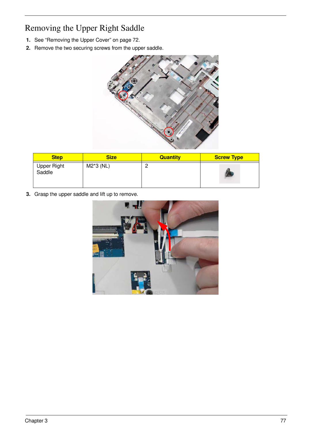 Acer 5530G manual Removing the Upper Right Saddle, Step Size Quantity Screw Type Upper Right M2*3 NL Saddle 