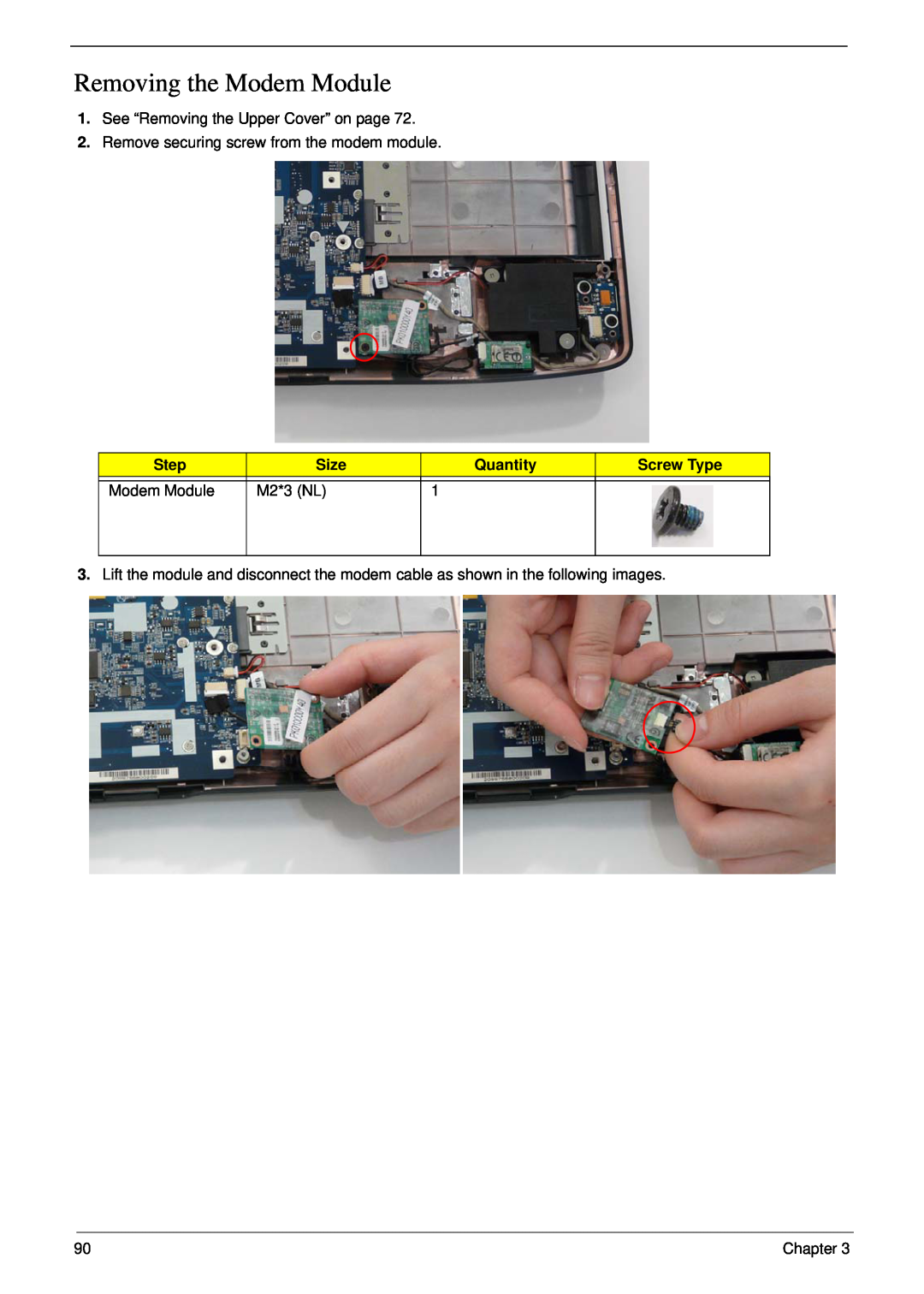Acer 5530G manual Removing the Modem Module, Step, Size, Quantity, Screw Type, M2*3 NL 