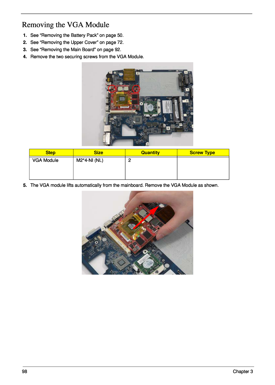 Acer 5530G manual Removing the VGA Module, Step, Size, Quantity, Screw Type, M2*4-NI NL 