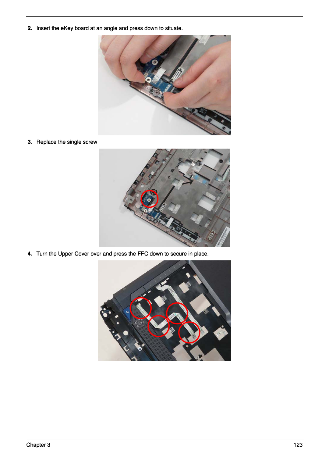 Acer 5530G manual Insert the eKey board at an angle and press down to situate, Replace the single screw, Chapter 