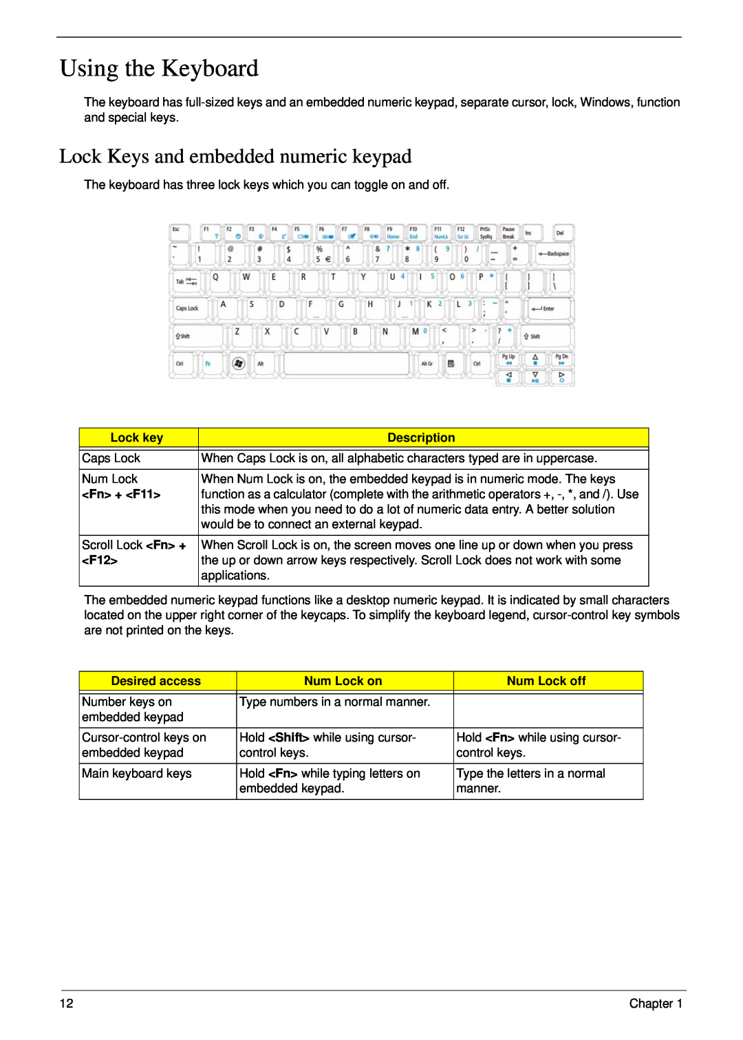 Acer 5530G manual Using the Keyboard, Lock Keys and embedded numeric keypad 