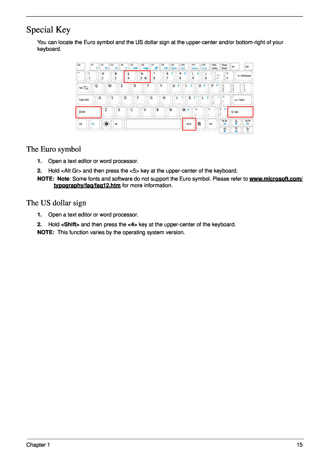 Acer 5530G manual Special Key, The Euro symbol, The US dollar sign 