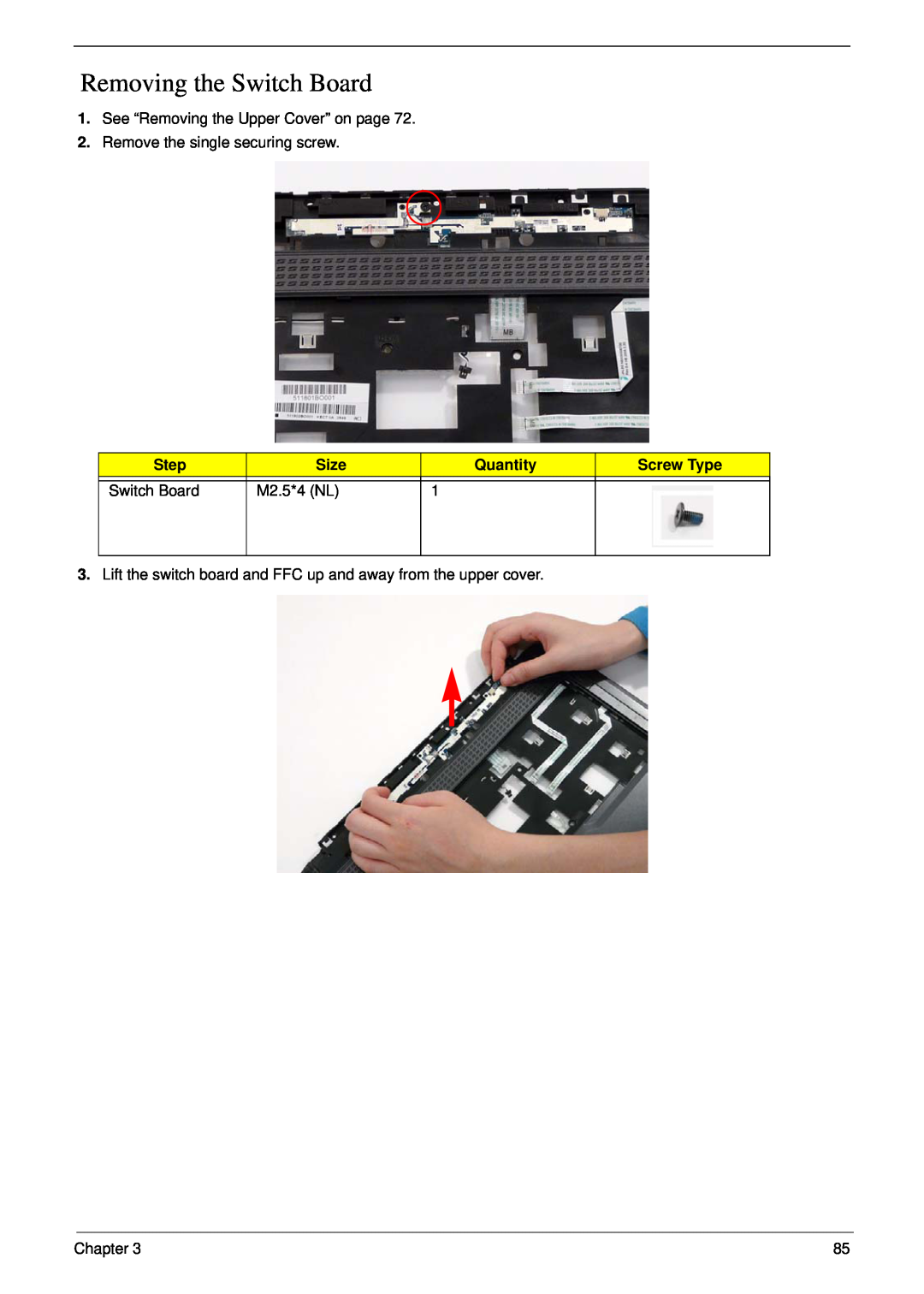 Acer 5530G manual Removing the Switch Board, Step, Size, Quantity, Screw Type, M2.5*4 NL 