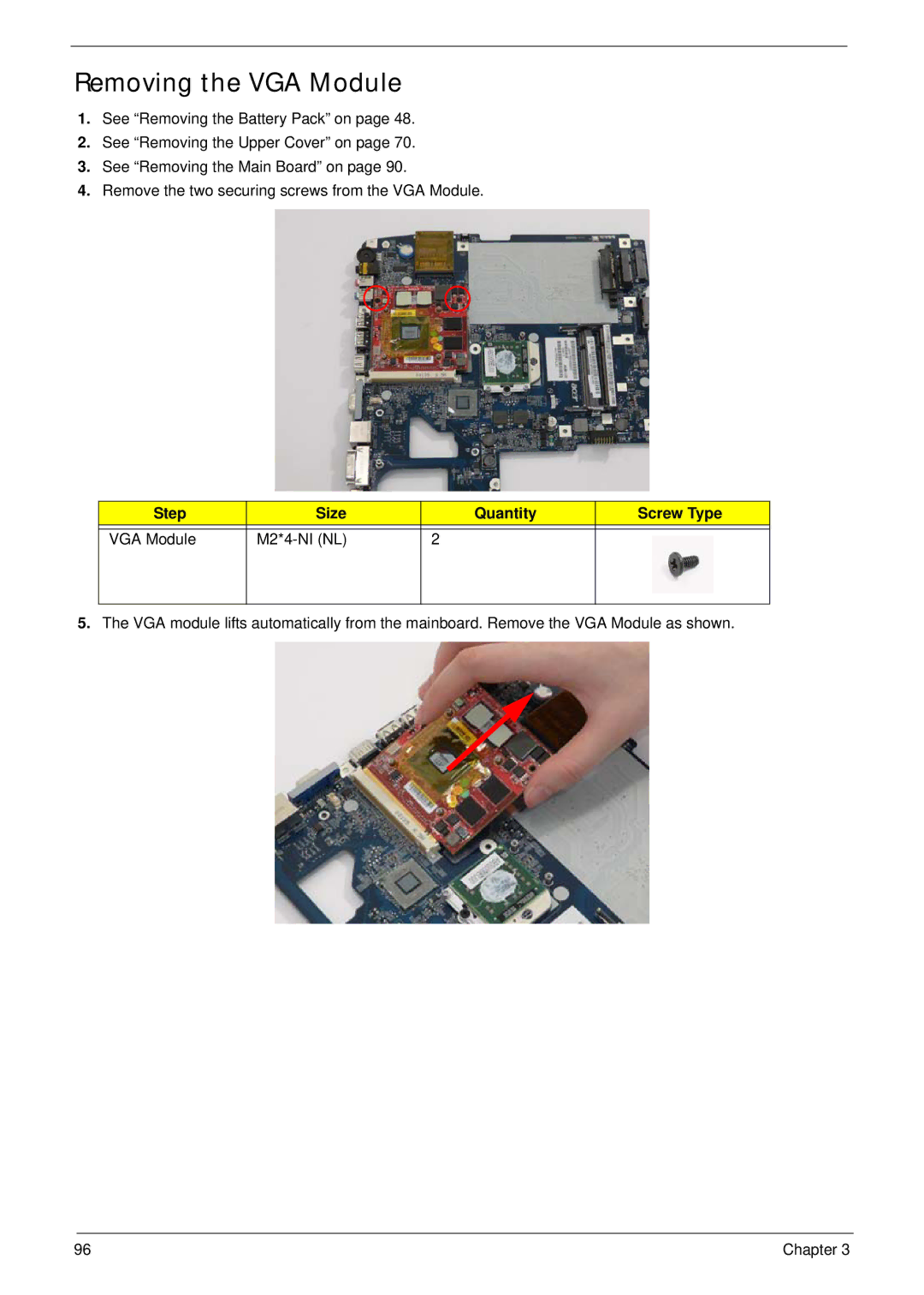 Acer 5530G manual Removing the VGA Module, Step Size Quantity Screw Type VGA Module M2*4-NI NL 