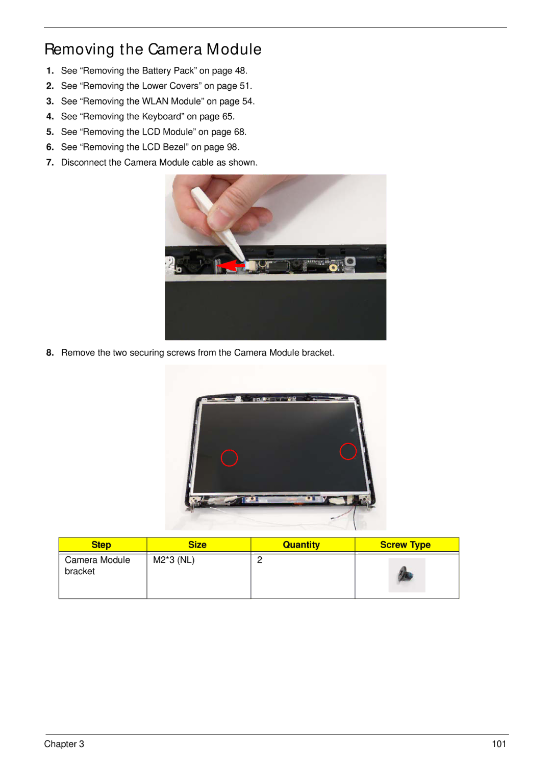 Acer 5530G manual Removing the Camera Module, Step Size Quantity Screw Type Camera Module M2*3 NL Bracket 