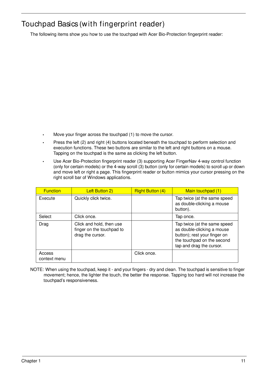 Acer 5530G manual Touchpad Basics with fingerprint reader, Function Left Button Right Button Main touchpad 