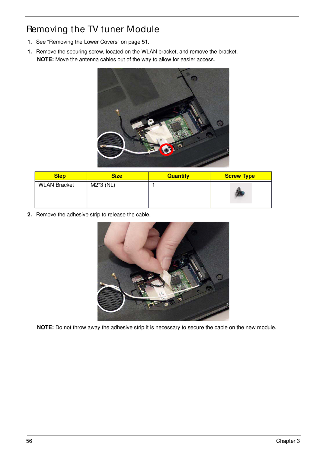 Acer 5530G manual Removing the TV tuner Module, Step Size Quantity Screw Type Wlan Bracket M2*3 NL 