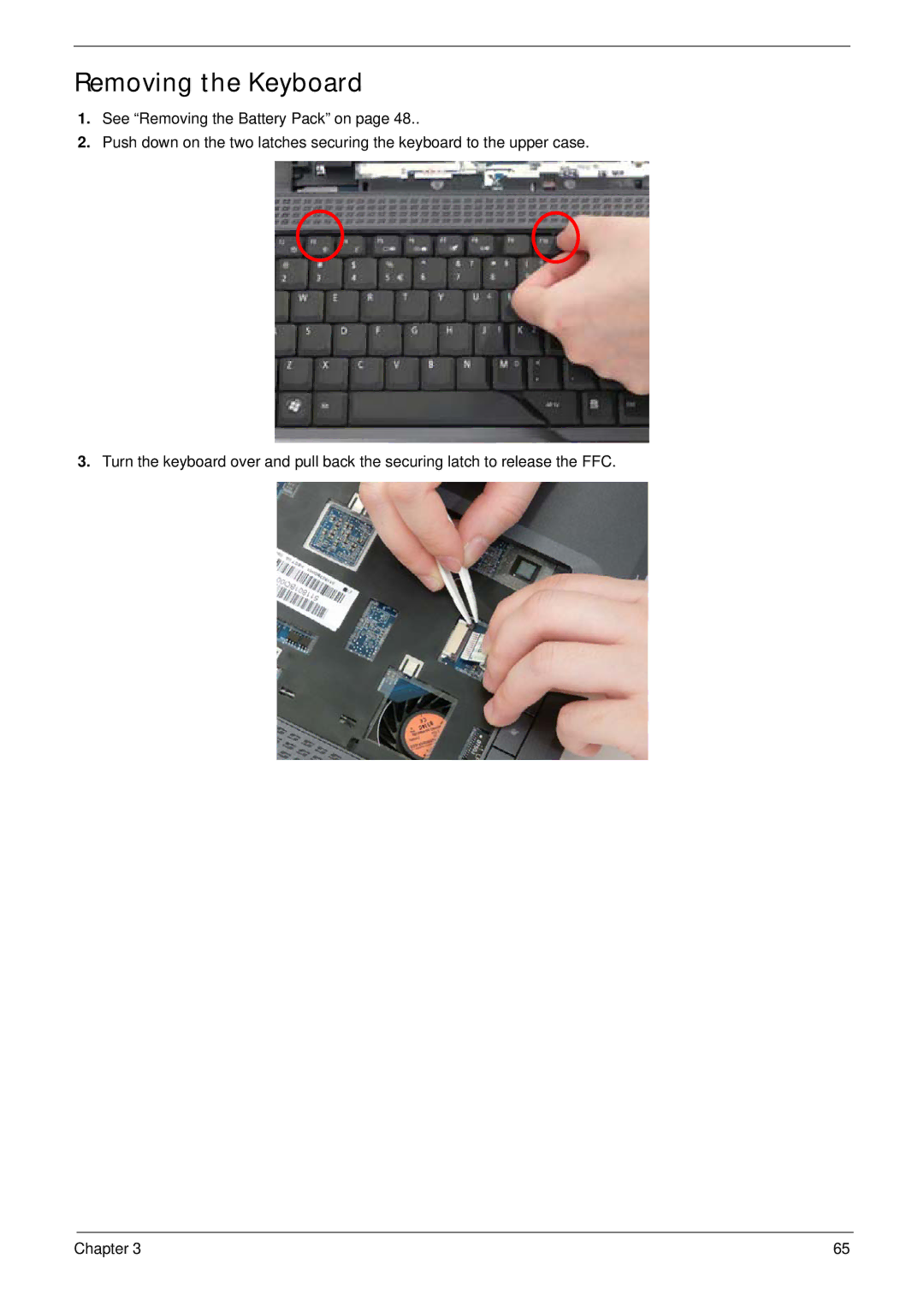 Acer 5530G manual Removing the Keyboard 