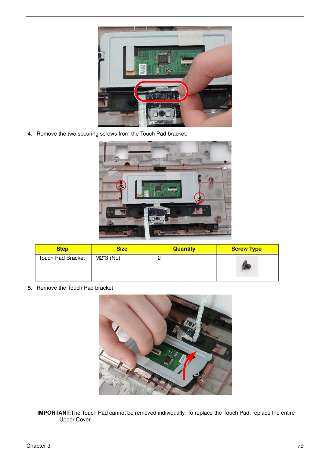 Acer 5530G manual Remove the two securing screws from the Touch Pad bracket 