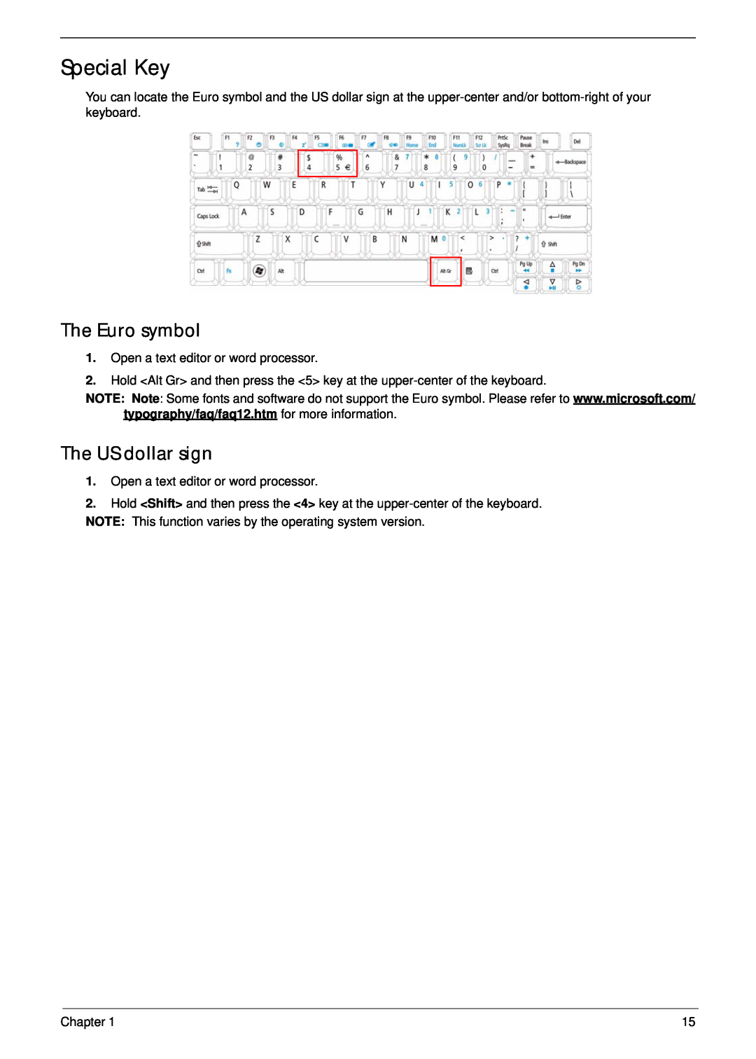 Acer 5532 manual Special Key, The Euro symbol, The US dollar sign 