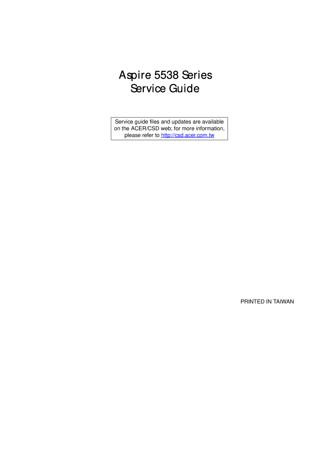 Acer manual Aspire 5538 Series Service Guide 