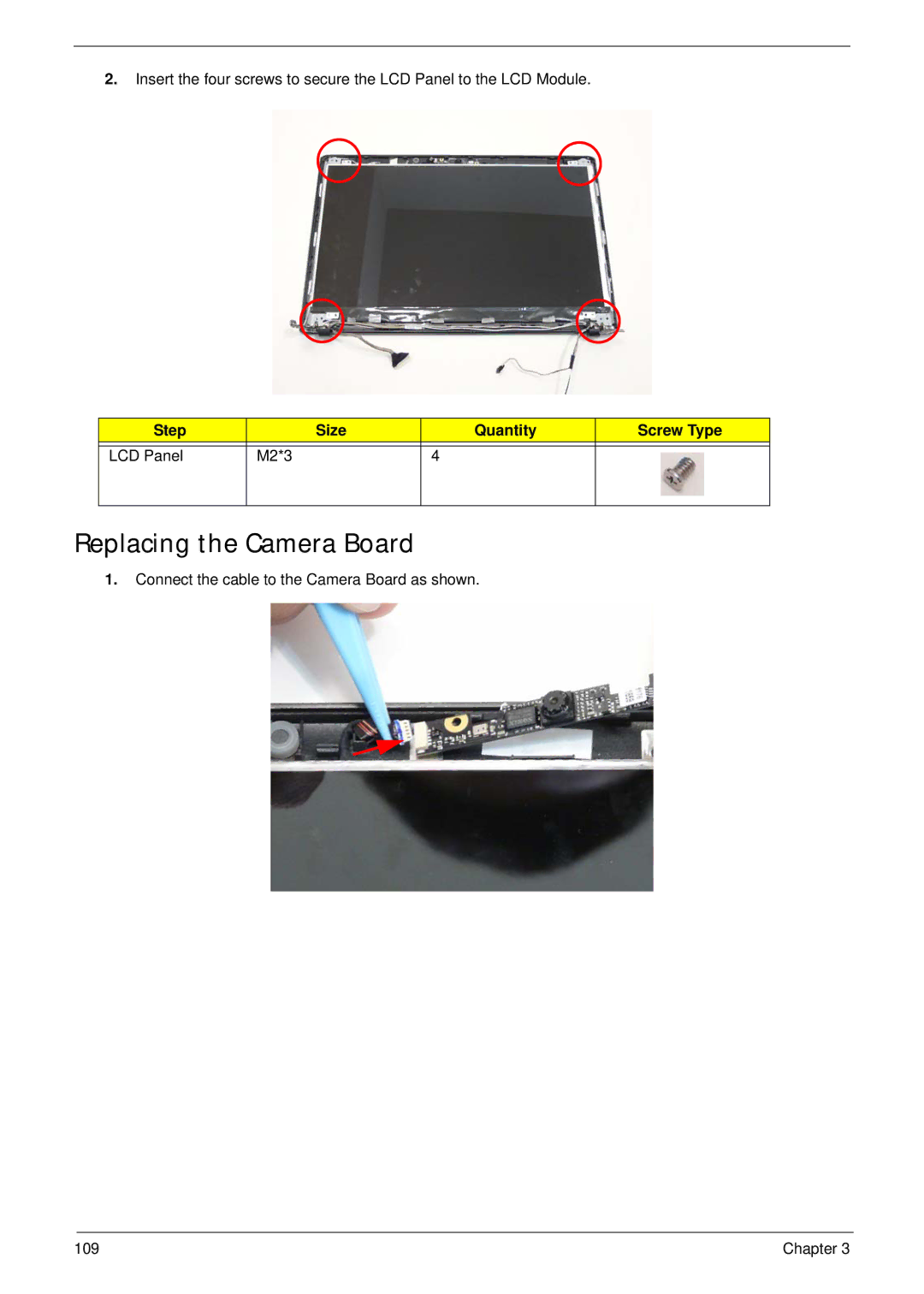 Acer 5538 manual Replacing the Camera Board, Step Size Quantity Screw Type LCD Panel M2*3 