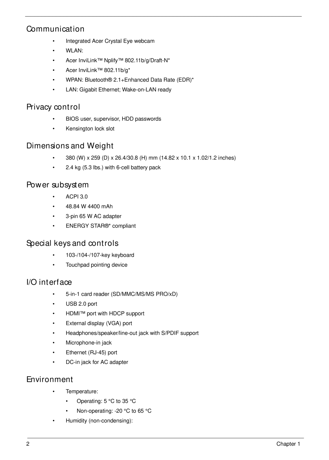 Acer 5538 Communication, Privacy control, Dimensions and Weight, Power subsystem, Special keys and controls, Interface 