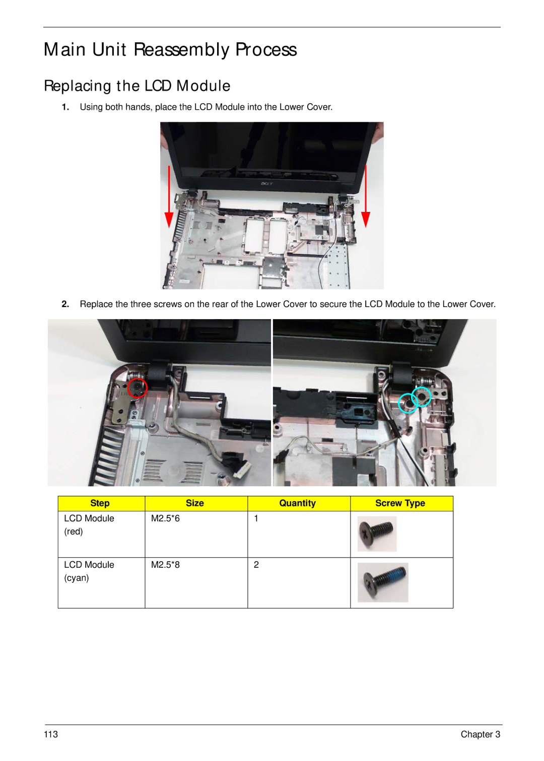 Acer 5538 manual Main Unit Reassembly Process, Replacing the LCD Module 