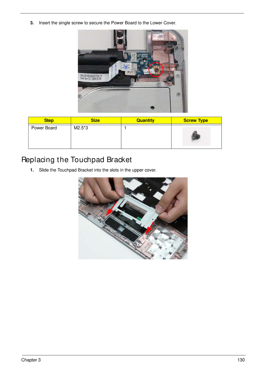 Acer 5538 manual Replacing the Touchpad Bracket, Step Size Quantity Screw Type Power Board M2.5*3 