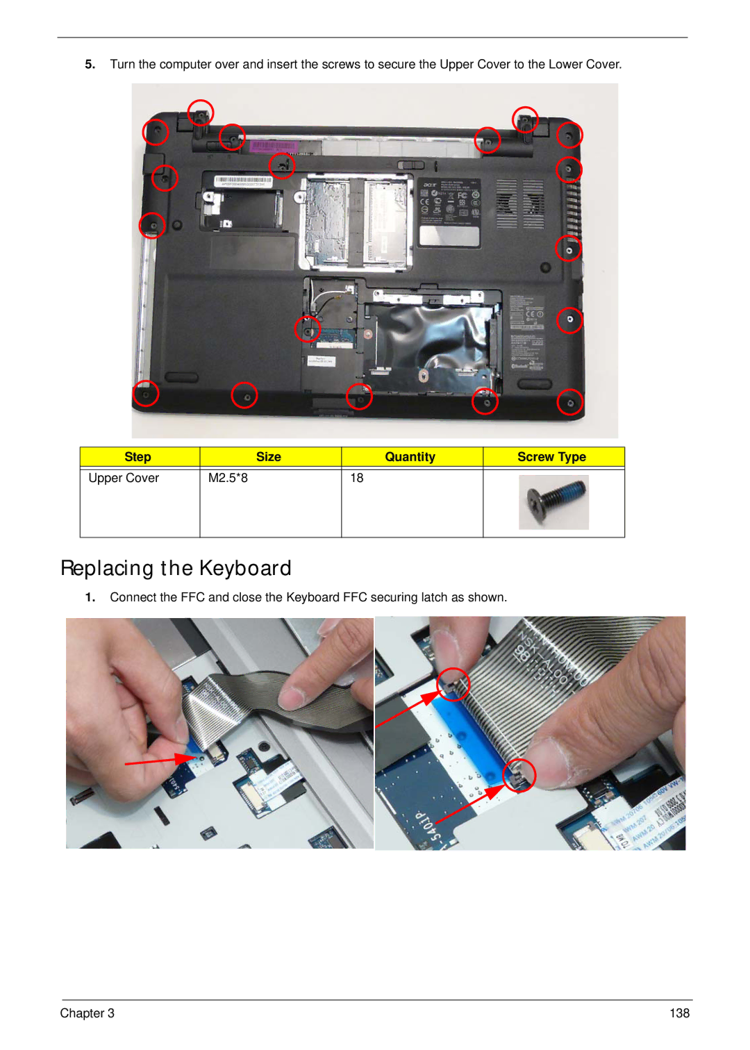 Acer 5538 manual Replacing the Keyboard, Step Size Quantity Screw Type Upper Cover M2.5*8 