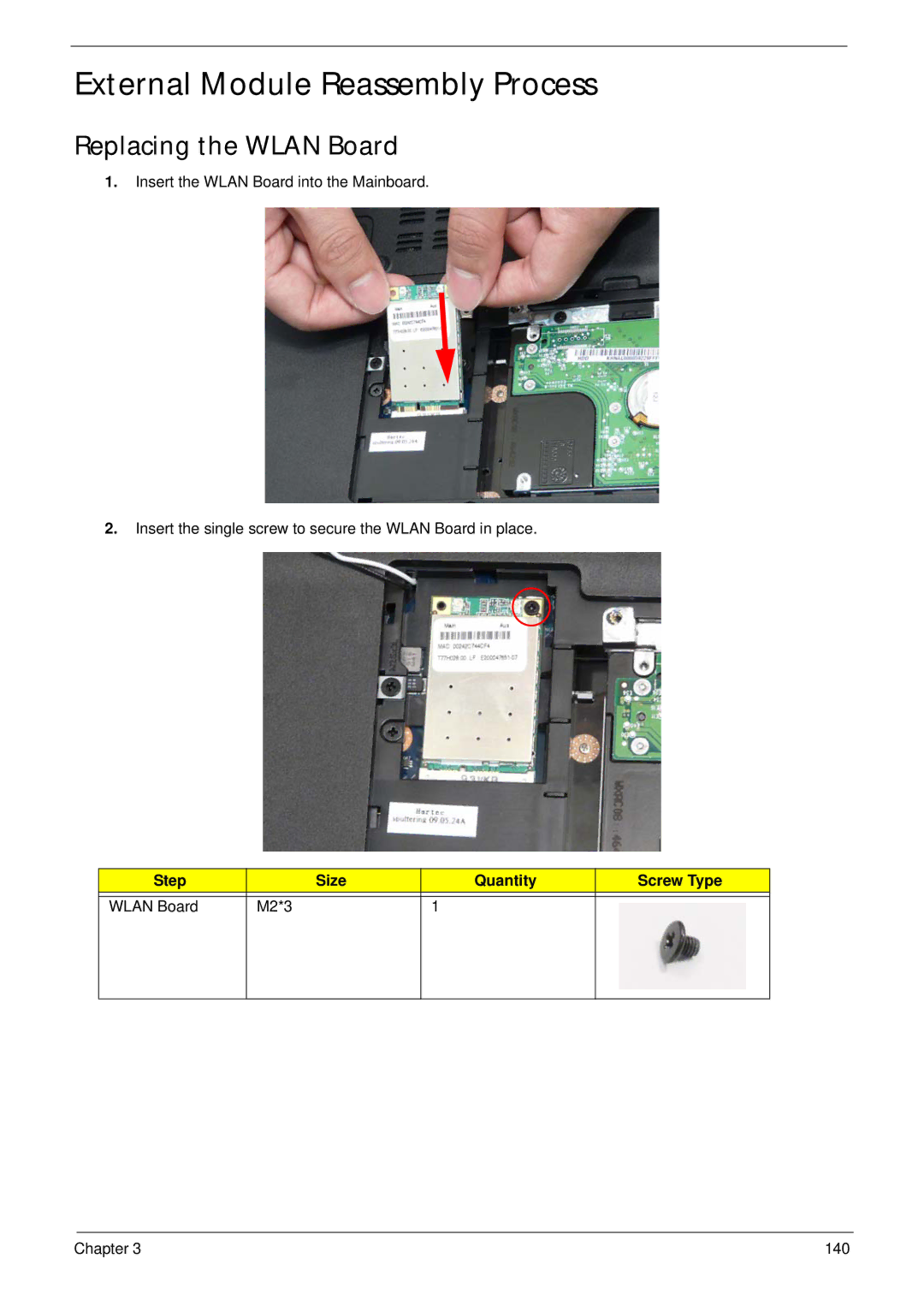 Acer 5538 manual External Module Reassembly Process, Replacing the Wlan Board 