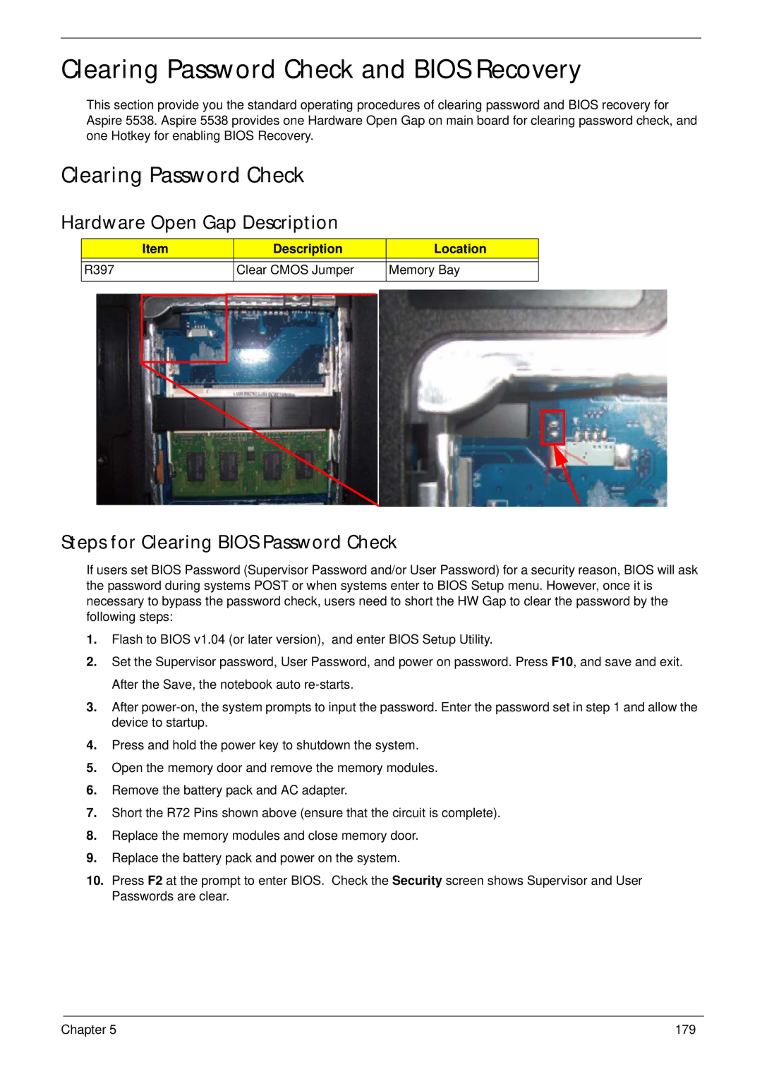 Acer 5538 Clearing Password Check and Bios Recovery, Hardware Open Gap Description, Steps for Clearing Bios Password Check 